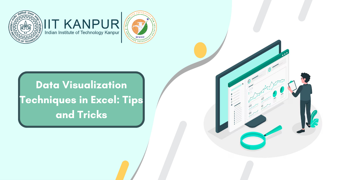 Data Visualization Techniques in Excel: Tips and Tricks